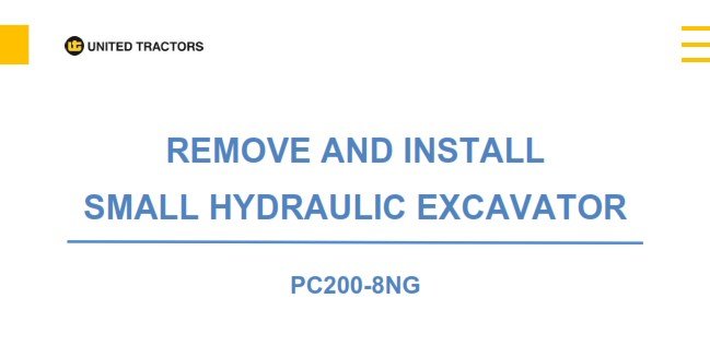 Remove and Install Small Excavator – PC200 (on make sure)