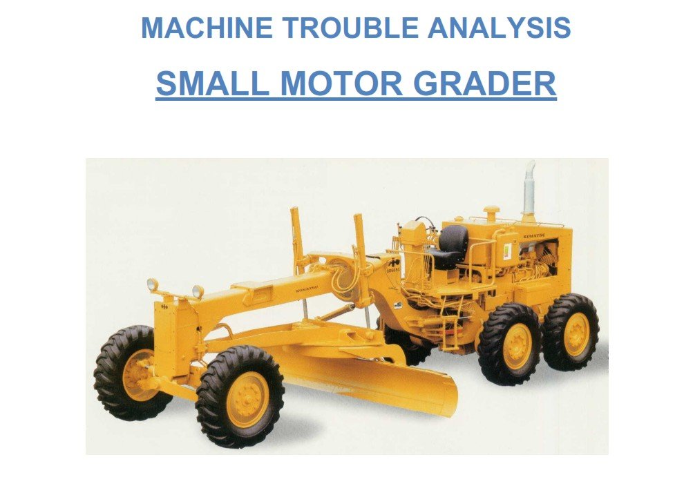 Machine Troubleshooting Small Motor Grader