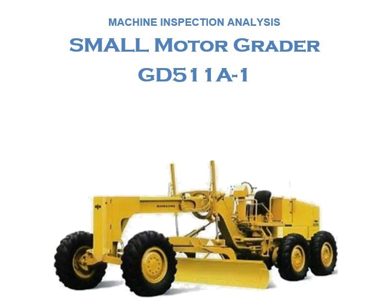 Basic Machine Inspection Small Motor Grader – GD511A